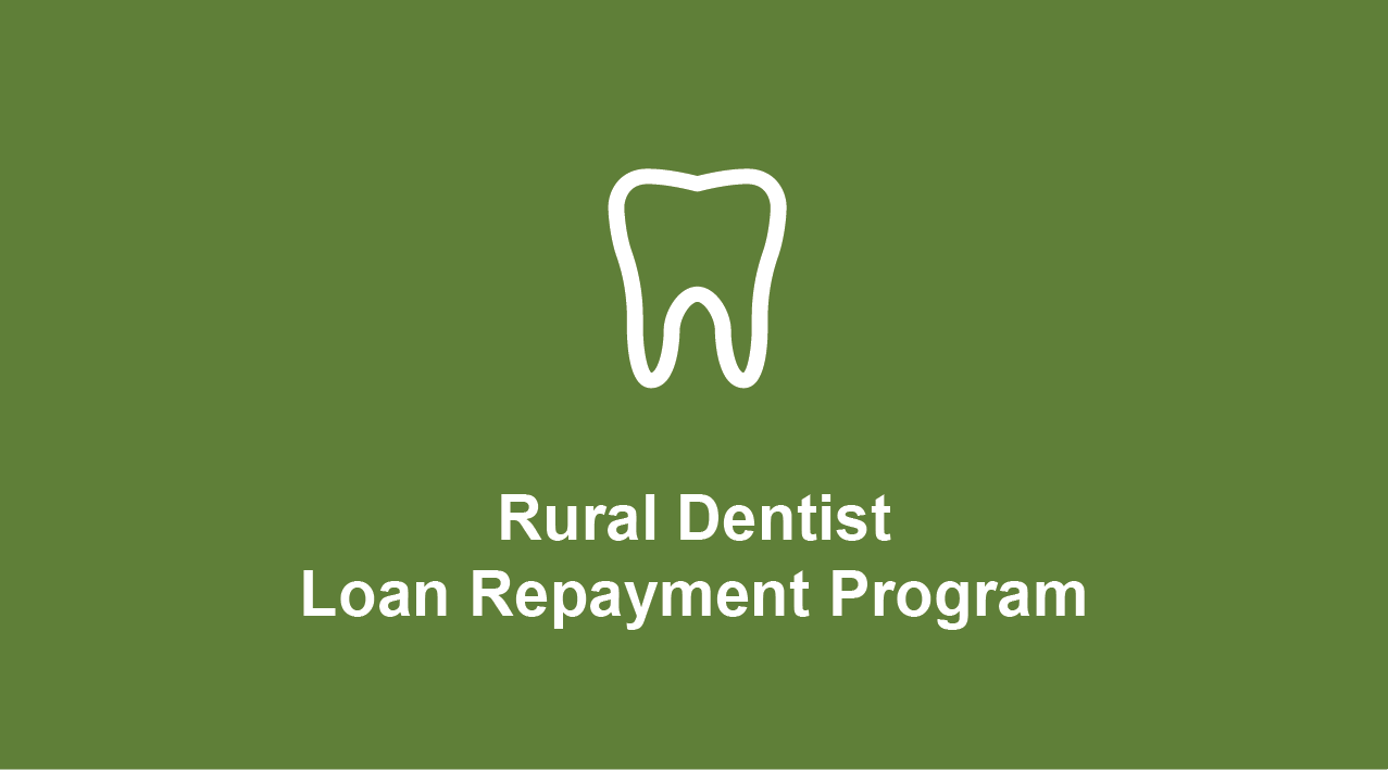 Rural Dentist Loan Repayment Program